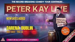Peter Kay announces extra comedy show date for Dublin's 3Arena
